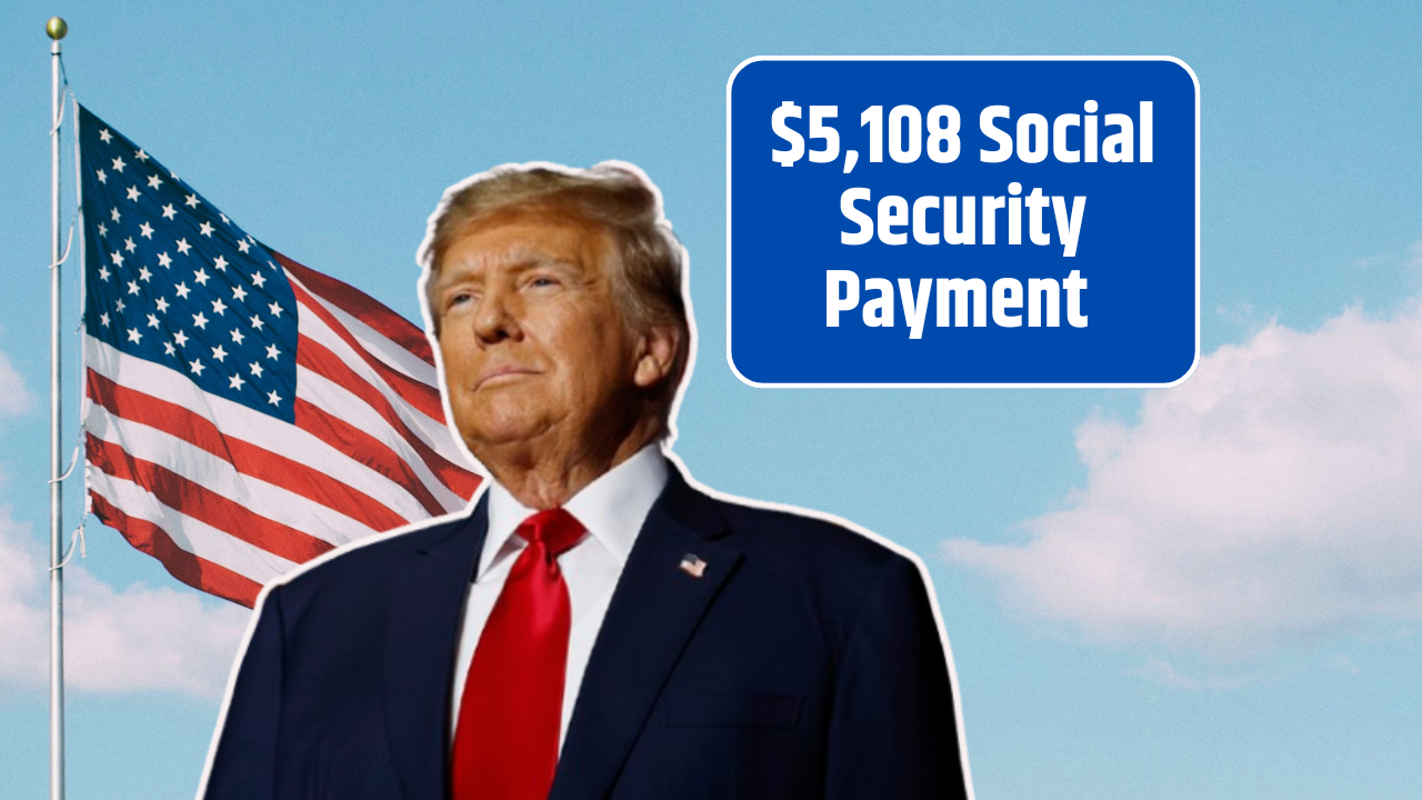 $5,108 Social Security Payment