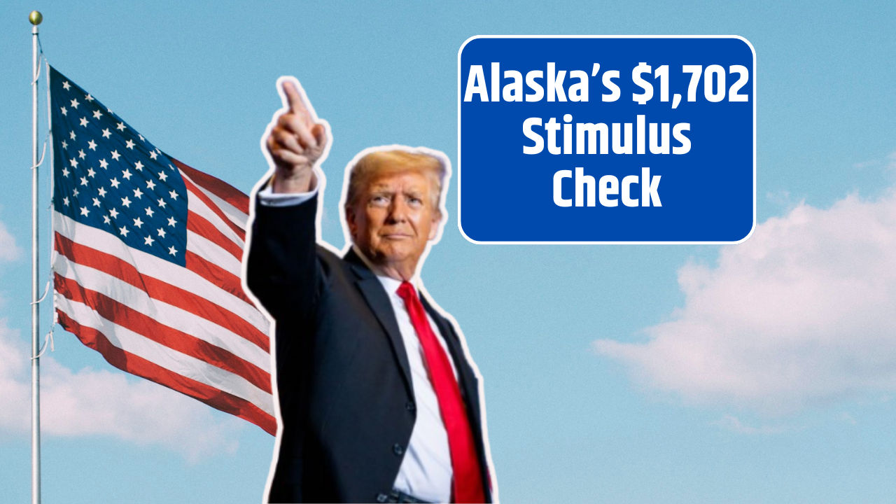Alaska’s $1,702 Stimulus Check