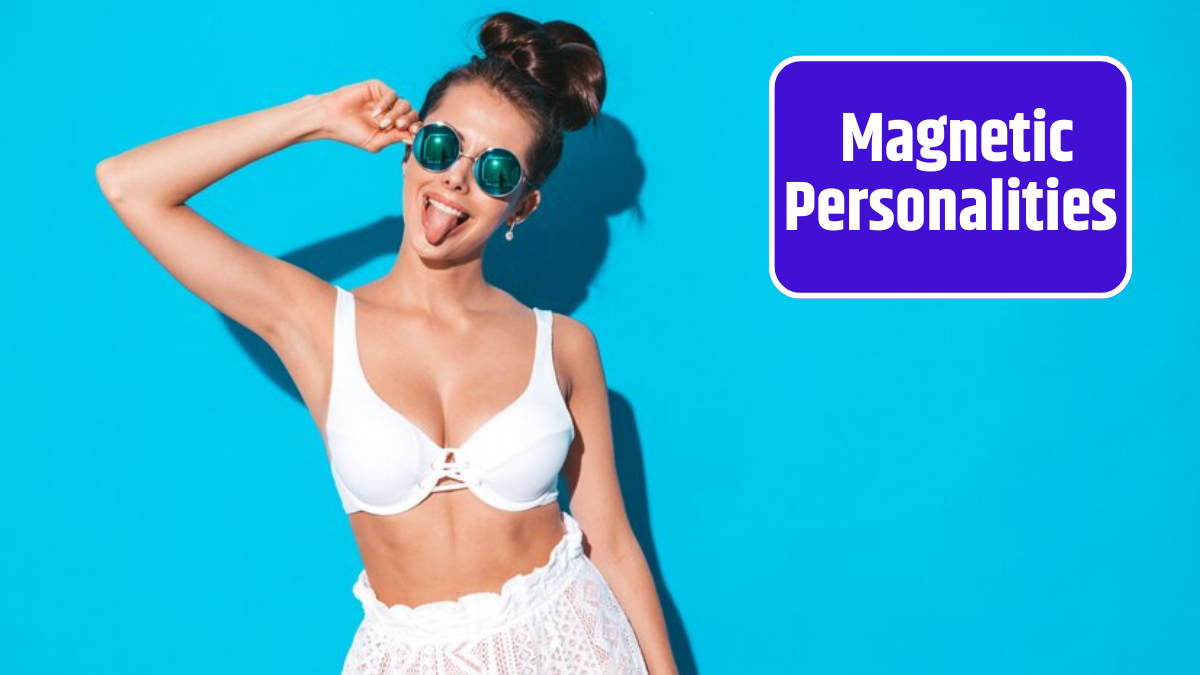 Magnetic Personalities