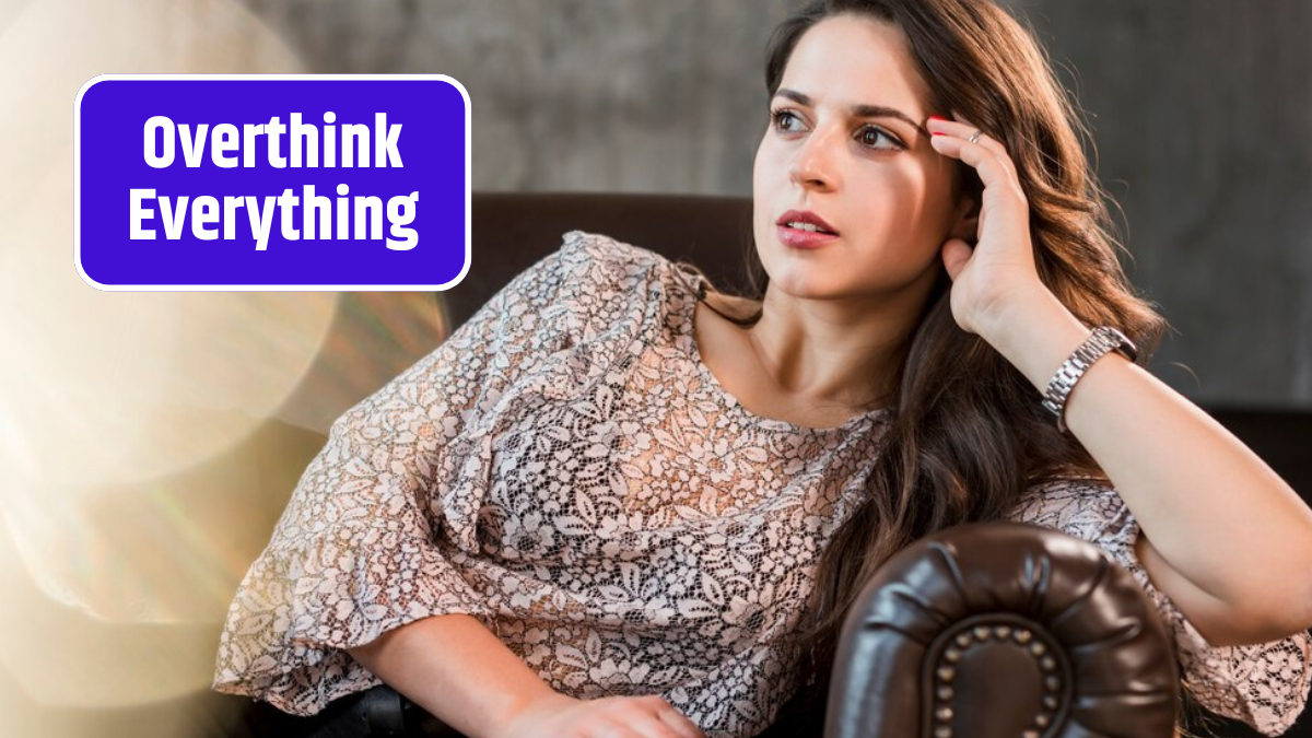 That Overthink Everything