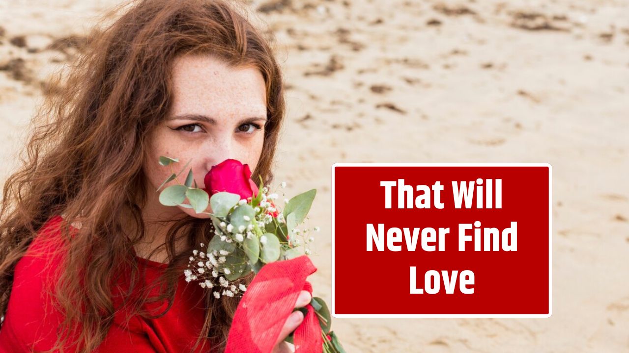 That Will Never Find Love