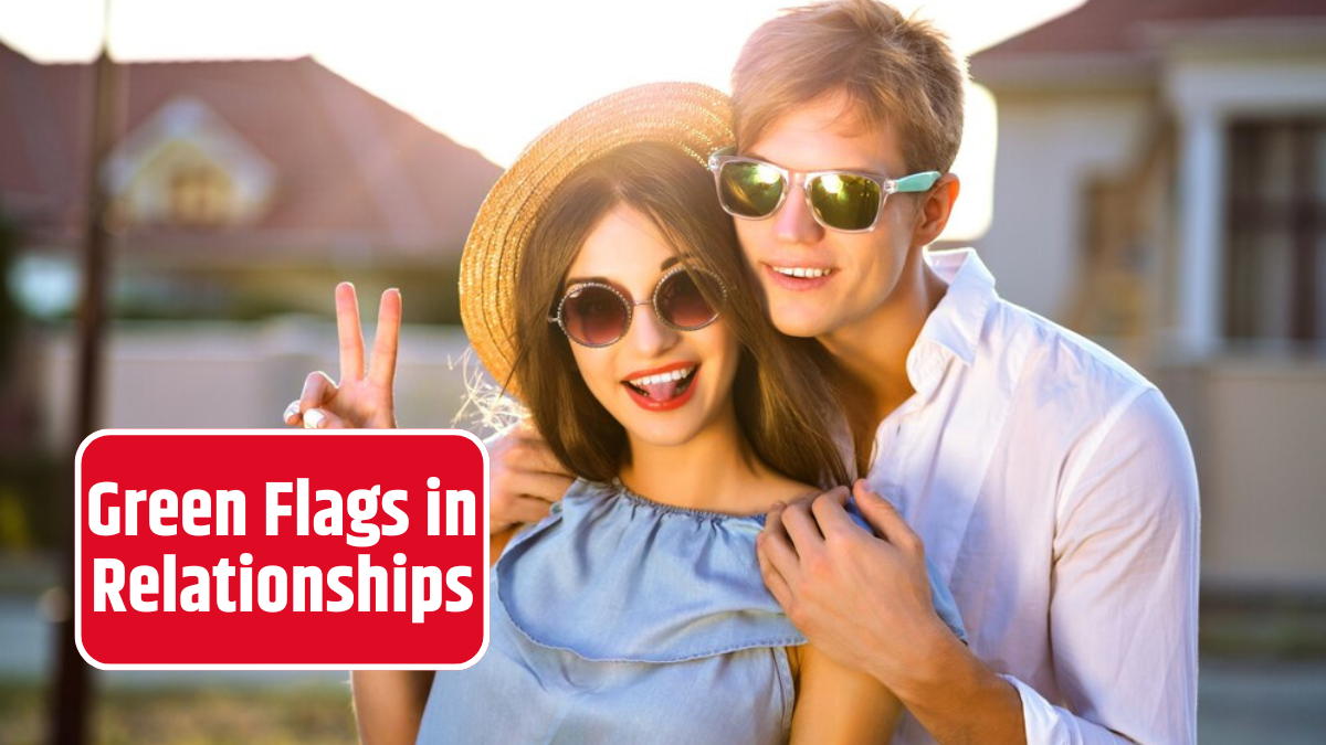 Green Flags in Relationships